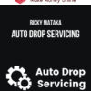 Ricky Mataka – Auto Drop Servicing