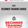 ASFX – Beginner Training Course