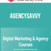 Agencysavvy – Digital Marketing & Agency Courses