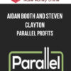 Aidan Booth And Steven Clayton - Parallel Profits