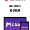Alex Becker – H-Gram