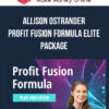 Allison Ostrander – Profit Fusion Formula Elite Package