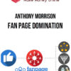 Anthony Morrison – Fan Page Domination