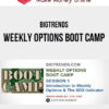 Bigtrends – Weekly Options Boot Camp