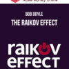 Bob Doyle – The Raikov Effect