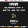 Brainiac – Psychology Witchcraft in Marketing + Viral Case Studies