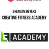 Brendan Meyers – Creative Fitness Academy
