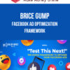 Brice Gump – Facebook Ad Optimization Framework