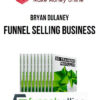 Bryan Dulaney – Funnel Selling Business