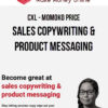CXL – Momoko Price – Sales Copywriting & Product Messaging