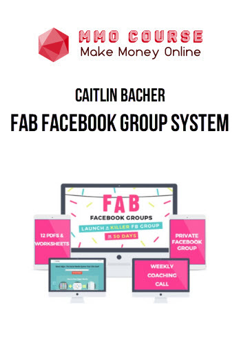 Caitlin Bacher – Fab Facebook Group System