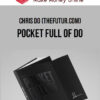Chris Do (thefutur.com) – Pocket Full of Do