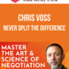 Chris Voss – Never Split the Difference