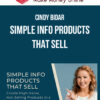 Cindy Bidar – Simple Info Products That Sell