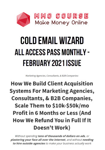Cold Email Wizard - All Access Pass Monthly - February 2021 Issue