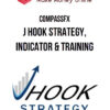 CompassFX – J Hook Strategy, Indicator & Training