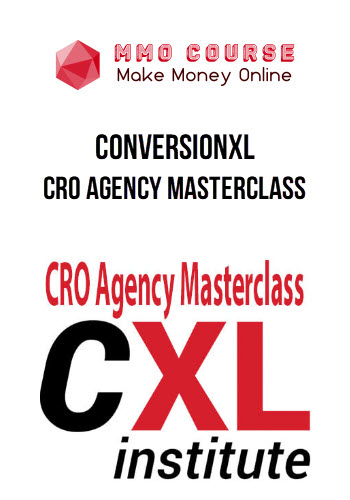 ConversionXL – CRO Agency Masterclass
