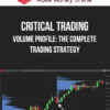 Critical Trading – Volume Profile: The Complete Trading Strategy
