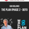 Dan Hollings – The Plan (Phase 2 – Defi)
