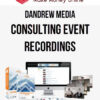 Dandrew Media – Consulting Event – Recordings