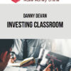 Danny Devan – Investing Classroom
