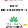 Dave Foy – No Stress WordPress 2.0