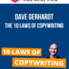 Dave Gerhardt – The 10 Laws of Copywriting
