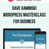 Dave Kaminski – WordPress Masterclass for Business
