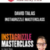 David Talas – Instagrizzle Masterclass
