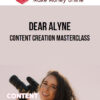 Dear Alyne – Content Creation Masterclass
