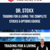 Dr. STOXX – Trading for a Living: The Complete Stocks & Options Course