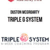 Duston McGroarty – Triple G System