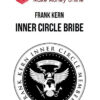 Frank Kern – Inner Circle Bribe