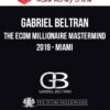 Gabriel Beltran – The Ecom Millionaire Mastermind 2019 – Miami