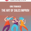 Gina Trimarco – Spontaneous Selling – The Art of Sales Improv