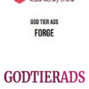 God Tier Ads – Forge