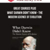 Great Courses Plus – What Darwin Didn’t Know – The Modern Science of Evolution