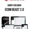 Harry Coleman – Ecom Beast 2.0