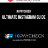 IG Paycheck – Ultimate Instagram Guide