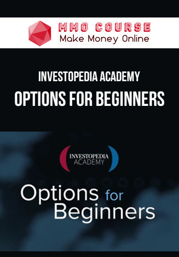 Investopedia Academy – Options for Beginners