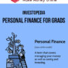 Investopedia – Personal Finance for Grads