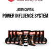 Jason Capital – Power Influence System
