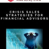 Jeb Blount & Matt Zagula – Crisis Sales Strategies for Financial Advisors | Workshop