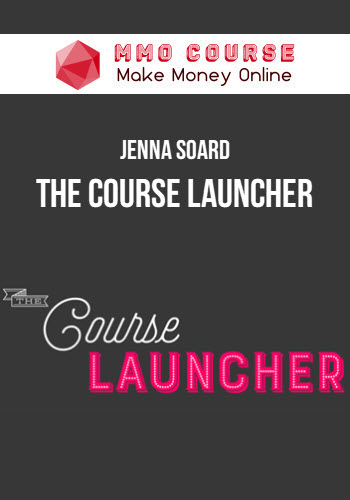 Jenna Soard – The Course Launcher Jenna Soard – The Course Launcher
