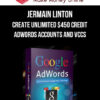 Jermain Linton – Create Unlimited $450 Credit Adwords Accounts and VCCs