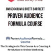 Jim Cockrum & Brett Bartlett – Proven Audience Formula Course