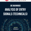 Joe Marwood – Analysis Of Entry Signals (Technicals)