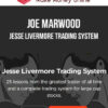 Joe Marwood – Jesse Livermore Trading System