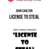 John Carlton – License to Steal