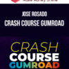Jose Rosado – Crash Course Gumroad